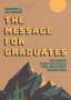 Eugene H Peterson: The Message for Graduates (Softcover), Buch