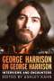 Ashley Kahn: George Harrison on George Harrison: Interviews and Encounters Volume 17, Buch