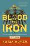 Katja Hoyer: Blood and Iron: The Rise and Fall of the German Empire, Buch