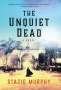 Stacie Murphy: The Unquiet Dead, Buch