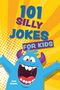 101 Silly Jokes for Kids, Buch