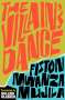 Fiston Mwanza Mujila: The Villain's Dance, Buch