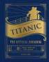 Veronica Hinke: Titanic: The Official Cookbook, Buch