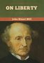 John Stuart Mill: On Liberty, Buch