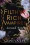Geneva Lee: Filthy Rich Vampires: Second Rite, Buch