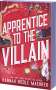 Hannah Nicole Maehrer: Apprentice to the Villain, Buch