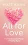 Matt Kahn: All for Love, Buch