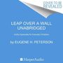 Eugene H Peterson: Peterson, E: Leap Over a Wall, Diverse