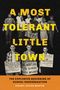 Rachel Louise Martin: A Most Tolerant Little Town, Buch