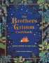 Robert Tuesley Anderson: The Brothers Grimm Cookbook: Recipes Inspired by Fairy Tales, Buch