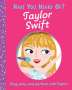 Editors of Silver Dolphin Books: Have You Heard of Taylor Swift?, Buch