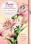 Text: "Psalms 18-Month Coloring Planner", "July 2027—December 2028", "Be still, and know that I am God. Psalm 46:10".  

Illustration: Rosa Lilien auf grünem Stiel vor einem blassrosa Hintergrund., Buch