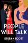 Kieran Scott: People Will Talk, Buch