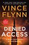 Text: "VINCE FLYNN", "DENIED ACCESS", "AN AMERICAN ASSASSIN THRILLER", "A MITCH RAPP NOVEL". Hintergrund zeigt einen beleuchteten Turm., Buch