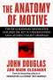 John E Douglas: The Anatomy of Motive, Buch