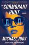 "The Cormorant Hunt" steht groß oben, darunter "A Novel". Unten "Michael Idov, Author of The Collaborators". Illustration mit Gesicht., Buch