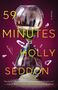 „59 Minutes Holly Seddon“. Eine Sanduhr spiegelt eine Stadtsilhouette, umgeben von Glassplittern.