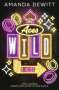 Amanda DeWitt: Aces Wild, Buch