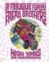 Gilbert Shelton: The Fabulous Furry Freak Brothers: High Times and Misdemeanors, Buch