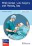 Donald Lalonde: Wide Awake Hand Surgery and Therapy Tips, Buch,Div.