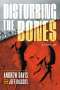 Andrew Davis: Disturbing the Bones, Buch