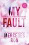 Mercedes Ron: My Fault, Buch
