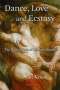 John And Kruse: Love, Dance and Ecstasy, Buch