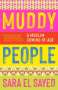 Sara El Sayed: Muddy People: A Muslim Coming of Age, Buch