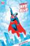 John Ridley: Superman Red & Blue, Buch