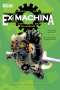Brian K. Vaughan: Ex Machina: The Complete Series Omnibus, Buch