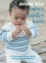 Debbie Bliss: Baby and Toddler Knits, Buch