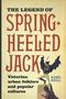“The Legend of Spring-Heeled Jack” in großen Buchstaben, Illustration eines geflügelten Wesens, das über eine Mauer springt.