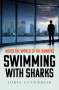 Joris Luyendijk: Swimming with Sharks, Buch