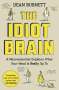 Dean Burnett: The Idiot Brain, Buch