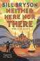 Bill Bryson: Neither Here, Nor There, Buch