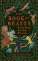 „The Book of Beasts: Reclaiming Animal Wisdom“ von Elizabeth Sulis Kim. Illustration mit verschiedenen Tieren und Pflanzen., Buch