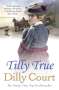 Dilly Court: Tilly True, Buch