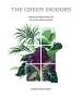Maddie Bailey: The Green Indoors, Buch