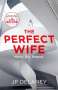 Jp Delaney: The Perfect Wife, Buch