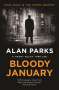 Alan Parks: Bloody January, Buch