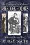 Denis O. Smith: The Further Chronicles of Sherlock Holmes - Volumes 1 and 2, Buch