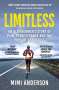 Mimi Anderson: Limitless: An Ultrarunner's Story of Pain, Perseverance and the Pursuit of Success, Buch