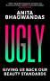 Anita Bhagwandas: Ugly, Buch