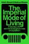 Markus Wissen: The Imperial Mode of Living, Buch