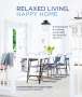 Atlanta Bartlett: Relaxed Living, Happy Home: A Simple Guide to Creating Sustainable and Beautiful Interiors, Buch