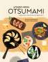 Atsuko Ikeda: Otsumami: Japanese small bites & appetizers, Buch