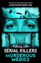 Christopher Berry-Dee: Talking with Serial Killers: Murderous Medics, Buch