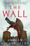 Adrian Goldsworthy: The Wall, Buch