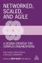Amy Kates: Networked, Scaled, and Agile, Buch