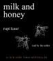 Rupi Kaur: Milk and Honey, CD